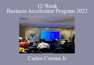 Carlos Corona Jr – 12-Week Business Accelerator Program 2022