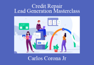 Carlos Corona Jr – Credit Repair Lead Generation Masterclass