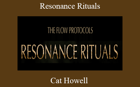 Cat Howell – Resonance Rituals