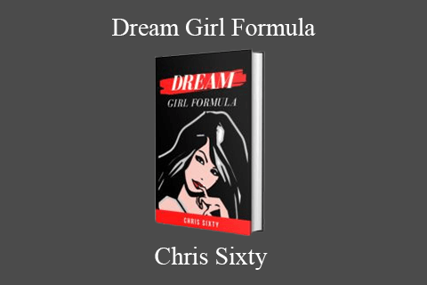 Chris Sixty – Dream Girl Formula