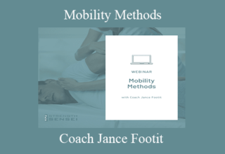 Coach Jance Footit – Mobility Methods