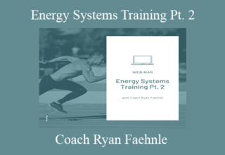 Coach Ryan Faehnle – Energy Systems Training Pt. 2