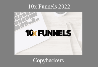 Copyhackers – 10x Funnels 2022