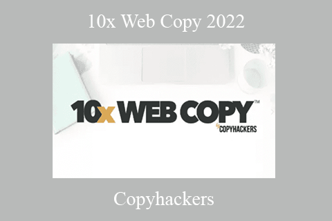 Copyhackers – 10x Web Copy 2022