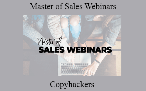 Copyhackers – Master of Sales Webinars