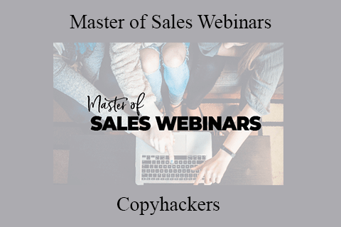 Copyhackers – Master of Sales Webinars