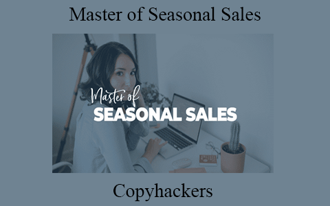 Copyhackers – Master of Seasonal Sales