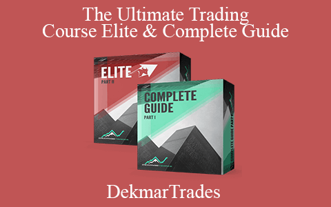 DekmarTrades – The Ultimate Trading Course Elite & Complete Guide