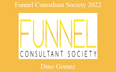 Dino Gomez – Funnel Consultant Society 2022