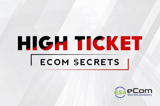 Earnest Epps - High Ticket eCom Secrets 2022