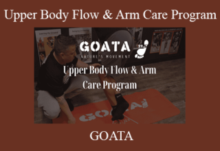 GOATA – Upper Body Flow & Arm Care Program