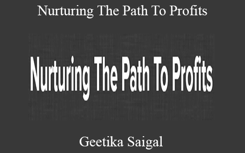 Geetika Saigal – Nurturing The Path To Profits