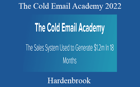 Hardenbrook – The Cold Email Academy 2022