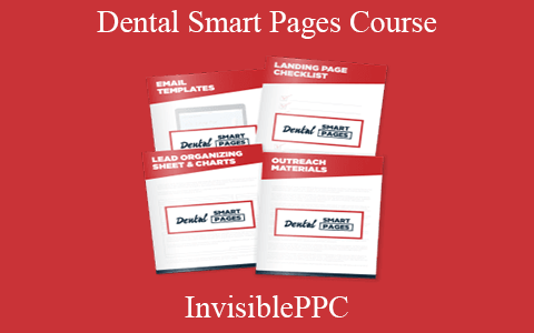 InvisiblePPC – Dental Smart Pages Course