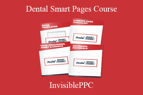 InvisiblePPC – Dental Smart Pages Course