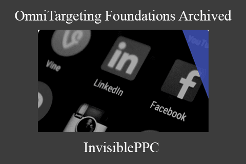 InvisiblePPC – OmniTargeting Foundations Archived