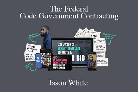 Jason White – The Federal Code Government Contracting