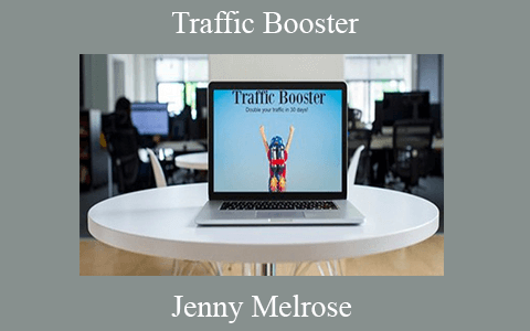 Jenny Melrose – Traffic Booster