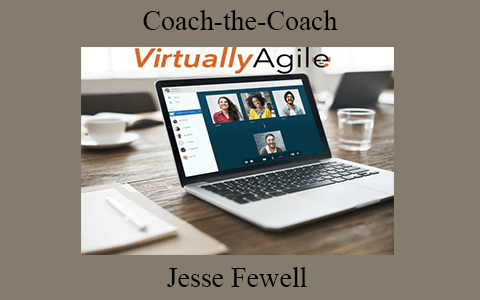 Jesse Fewell – Coach-the-Coach