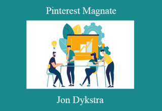 Jon Dykstra – Pinterest Magnate