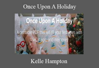 Kelle Hampton – Once Upon A Holiday