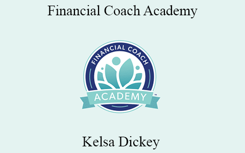 Kelsa Dickey – Financial Coach Academy