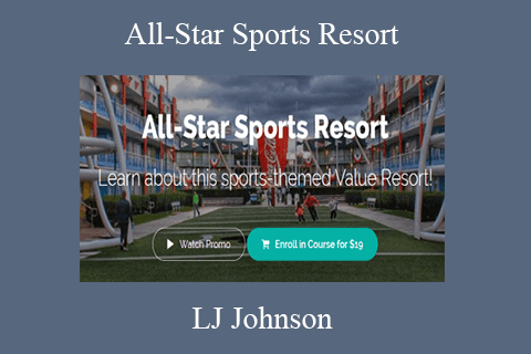 LJ Johnson – All-Star Sports Resort