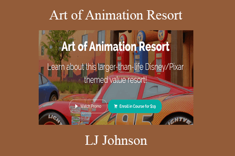 LJ Johnson – Art of Animation Resort