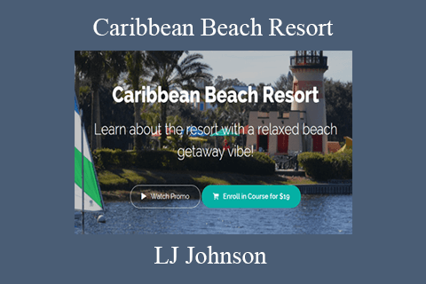 LJ Johnson – Caribbean Beach Resort