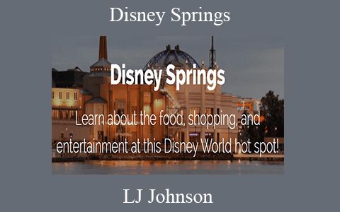 LJ Johnson – Disney Springs