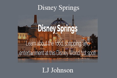 LJ Johnson – Disney Springs