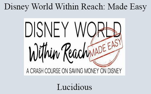 LJ Johnson – Disney World Within Reach: Made Easy