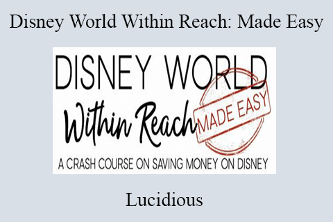 LJ Johnson – Disney World Within Reach Made Easy