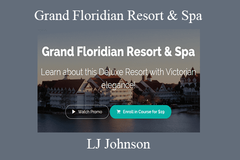 LJ Johnson – Grand Floridian Resort & Spa