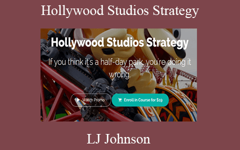 LJ Johnson – Hollywood Studios Strategy