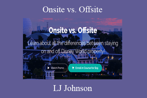 LJ Johnson – Onsite vs. Offsite