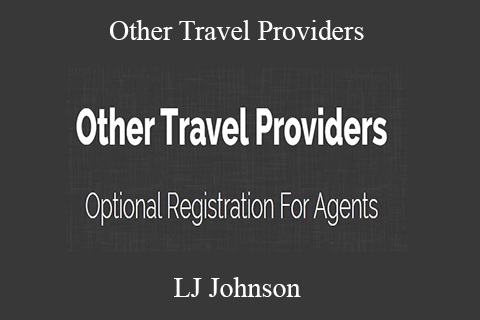 LJ Johnson – Other Travel Providers