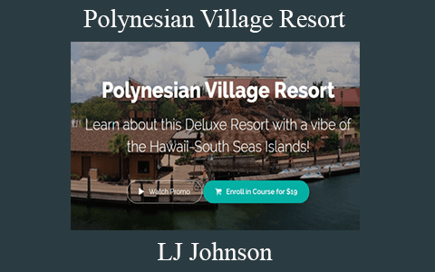 LJ Johnson – Polynesian Village Resort