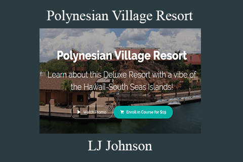 LJ Johnson – Polynesian Village Resort