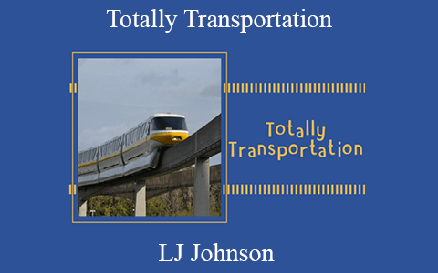 LJ Johnson – Totally Transportation