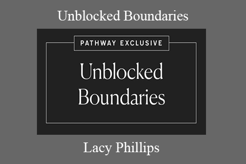 Lacy Phillips – Unblocked Boundaries