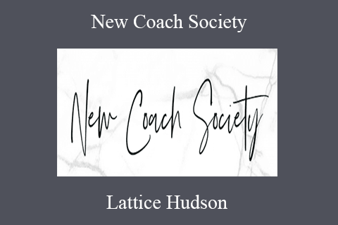 Lattice Hudson – New Coach Society