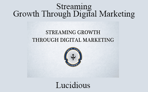 Lucidious – Streaming Growth Through Digital Marketing