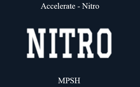 MPSH – Accelerate – Nitro