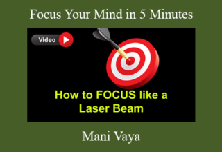 Mani Vaya – Focus Your Mind in 5 Minutes