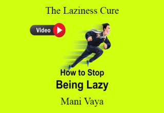 Mani Vaya – The Laziness Cure