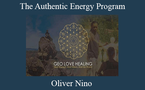 Oliver Nino – The Authentic Energy Program