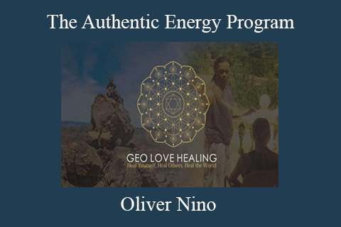 Oliver Nino – The Authentic Energy Program