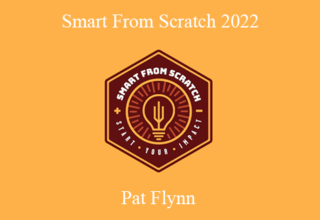 Pat Flynn – Smart From Scratch 2022