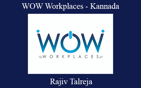 Rajiv Talreja – WOW Workplaces – Kannada